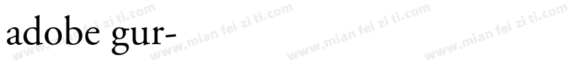 adobe gur字体转换